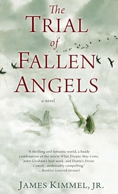 The Trial of Fallen Angels: A Thriller by Kimmel, James