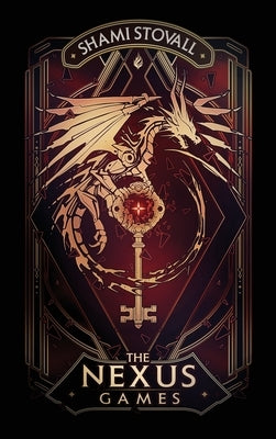 The Nexus Games: Omnibus by Stovall, Shami