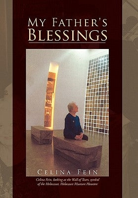 My Father's Blessings by Fein, Celina