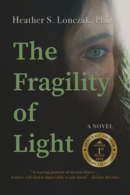 The Fragility of Light by Lonczak, Heather