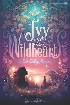 Ivy and the Wildhearts by Night, Serena
