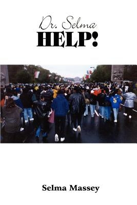 Dr. Selma HELP! by Massey, Selma