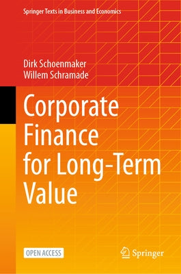 Corporate Finance for Long-Term Value by Schoenmaker, Dirk