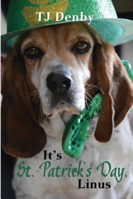It's St. Patrick's Day, Linus: (Easy Reader/Picture Book) by Denby, Tj