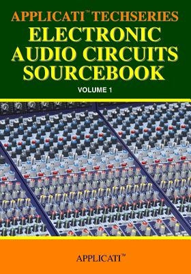 Applicati Techseries Electronic Audio Circuits Sourcebook by Group, Applicati
