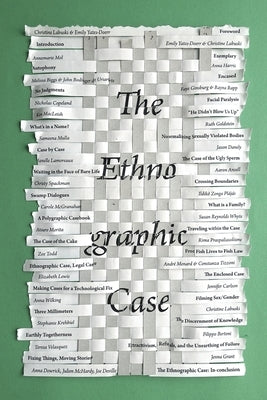 The Ethnographic Case: Second Edition by Yates-Doerr, Emily