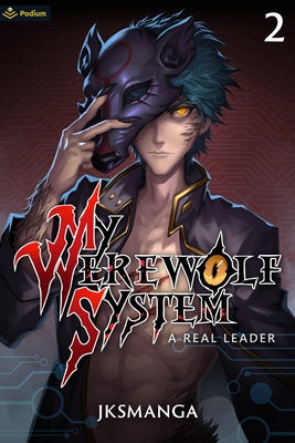 A Real Leader: A Litrpg Progression Fantasy by Jksmanga