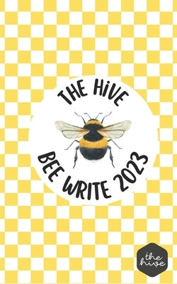 Bee Write 2023 by Hive, The