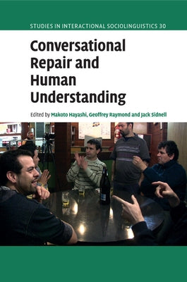 Conversational Repair and Human Understanding by Hayashi, Makoto