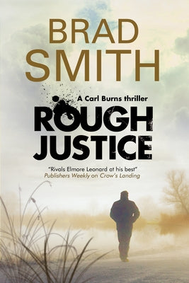Rough Justice by Smith, Brad