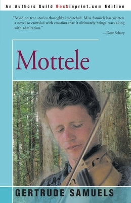 Mottele: A Partisn Odyssey by Samuels, Gertrude