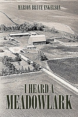 I Heard a Meadowlark by Marion Bruce Eskelson