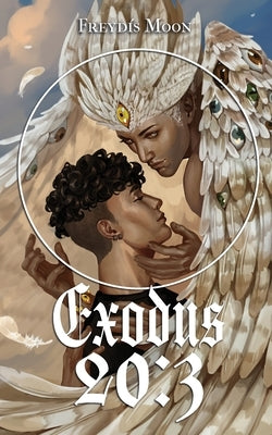 Exodus 20: 3 by Moon, FreydÃ­s