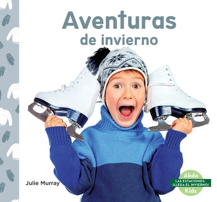 Aventuras de Invierno by Murray, Julie