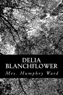 Delia Blanchflower by Ward, Mrs Humphry