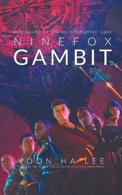 Ninefox Gambit RPG by Ha Lee, Yoon