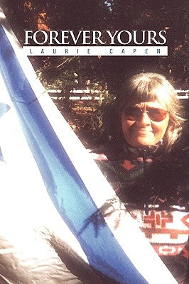 Forever Yours by Capen, Laurie