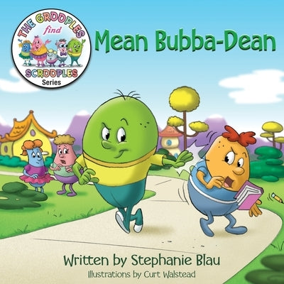 Mean Bubba-Dean by Blau, Stephanie
