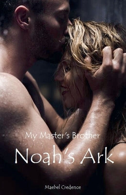 Noah's Ark by Credence, Maebel