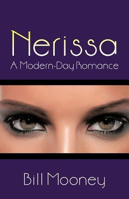 Nerissa: A Modern-Day Romance by Mooney, Bill