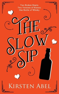 The Slow Sip by Abel, Kirsten