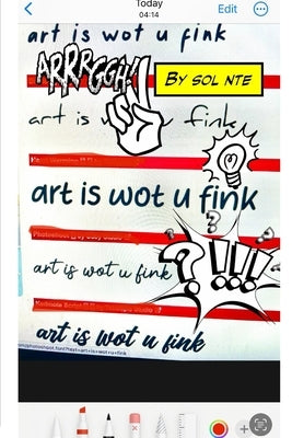 art is wot u fink by Nte, Sol