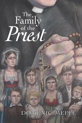 The Family of the Priest by Meffe, Domenic