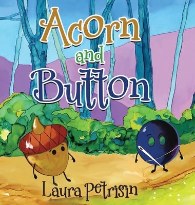 Acorn and Button by Petrisin, Laura