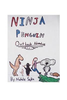 Ninja Penguin Outback Adventure by Sojka, Natalie
