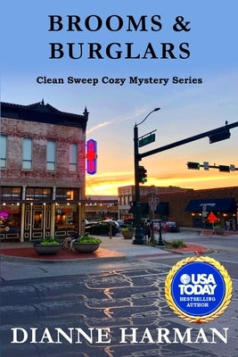 Brooms & Burglars: Clean Sweep Cozy Mystery Series by Harman, Dianne And