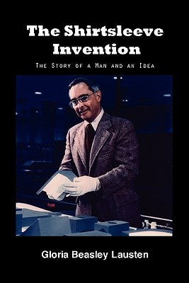 The Shirtsleeve Invention by Lausten, Gloria Beasley