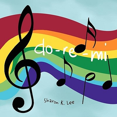 Do - Re - Mi by Lee, Sharon K.