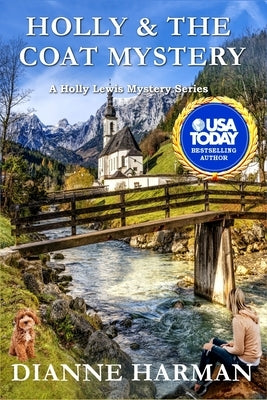 Holly and the Coat Mystery: Holly Lewis Mystery Series by Harman, Dianne
