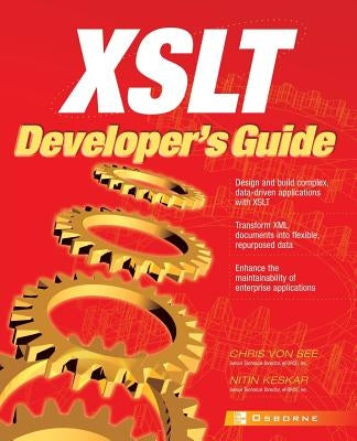 XSLT Developer's Guide by Von See, Chris