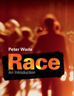 Race by Wade, Peter