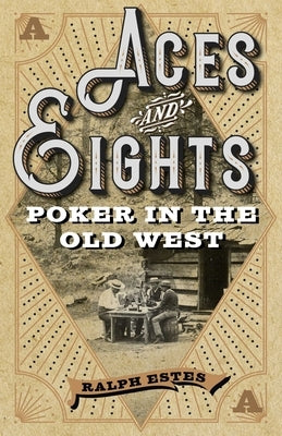 Aces and Eights by Estes, Ralph
