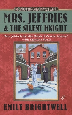 Mrs. Jeffries and the Silent Knight by Brightwell, Emily