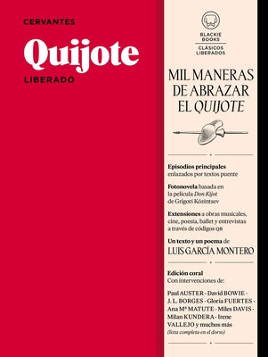 Quijote Liberado / Quixote by Cervantes Saavedra, Miguel De