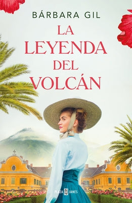 La Leyenda del Volcán / The Legend of the Volcano by Gil, B&#195;&#161;rbara