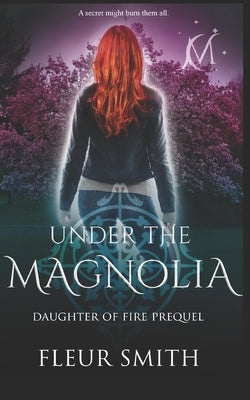 Under the Magnolia by Smith, Fleur