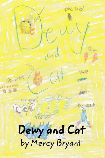 Dewy and Cat, Volume 1 by Bryant, Mercy