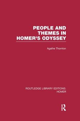 People and Themes in Homer's Odyssey by Thornton, Agathe