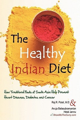 The Healthy Indian Diet by Balasubramanian, Anuja