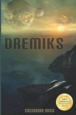 Dremiks by Davis, Cassandra
