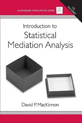 Introduction to Statistical Mediation Analysis [With CDROM] by MacKinnon, David