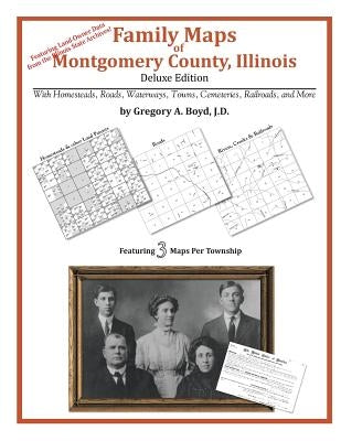 Family Maps of Montgomery County, Illinois by Boyd J. D., Gregory a.