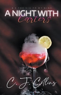 A Night with Carters by Collins, C. J.