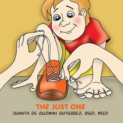 The Just One by Gutierrez, Juanita De Guzman