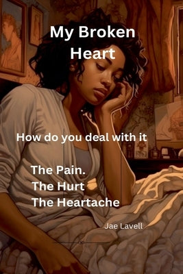 My Broken Heart by Lavell, Jae