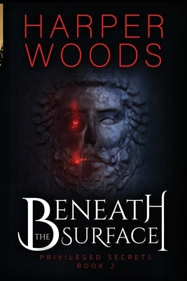 Beneath the Surface by Woods, Harper